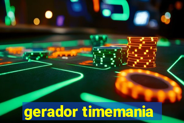 gerador timemania